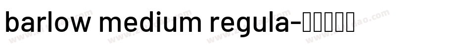 barlow medium regula字体转换